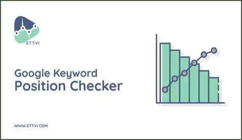 Check Your Keyword Position On Google: Free And Accurate Results